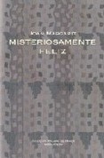 misteriosamente-feliz-9788498950151