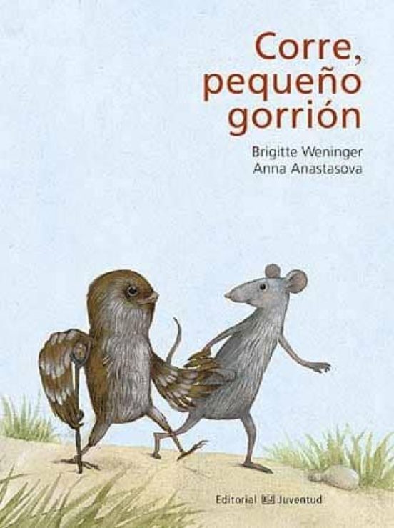 Corre, pequeño gorrión